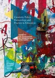 Cover von Creativity Policy, Partnerships and Practice in Education