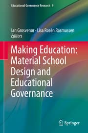 Cover von Making Education: Material School Design and Educational Governance
