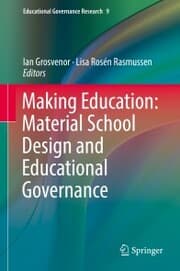 Cover von Making Education: Material School Design and Educational Governance