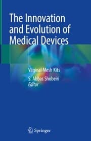 Cover von The Innovation and Evolution of Medical Devices