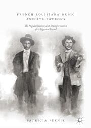 Cover von French Louisiana Music and Its Patrons