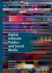 Cover von Digital Intimate Publics and Social Media