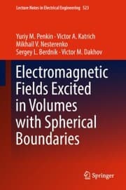 Cover von Electromagnetic Fields Excited in Volumes with Spherical Boundaries