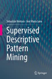 Cover von Supervised Descriptive Pattern Mining