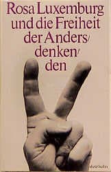 Cover von Rosa Luxemburg und die Freiheit der Andersdenkenden