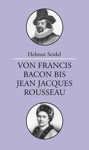 Cover von Von Francis Bacon bis Jean-Jacques Rousseau