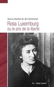 Cover von Rosa Luxemburg ou le prix de la liberté