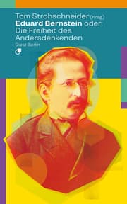 Cover von Eduard Bernstein oder: Die Freiheit des Andersdenkenden