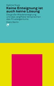 Cover von Keine Enteignung ist auch keine Lösung