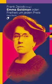 Cover von Emma Goldman oder: Freiheit um jeden Preis