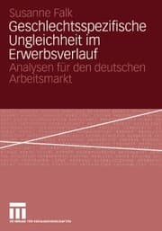Cover von Geschlechtsspezifische Ungleichheit im Erwerbsverlauf