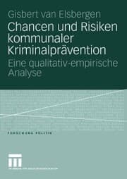 Cover von Chancen und Risiken kommunaler Kriminalprävention