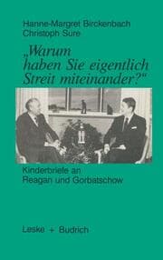 Cover von Warum haben Sie eigentlich Streit miteinander?
