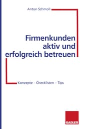 Cover von Firmenkunden aktiv und erfolgreich betreuen