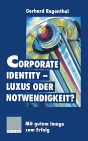 Cover von Corporate Identity Luxus oder Notwendigkeit?