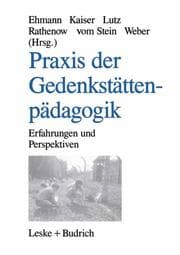Cover von Praxis der Gedenkstättenpädagogik