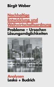 Cover von Nachhaltige Entwicklung und Weltwirtschaftsordnung