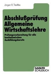 Cover von Abschlußprüfung Allgemeine Wirtschaftslehre