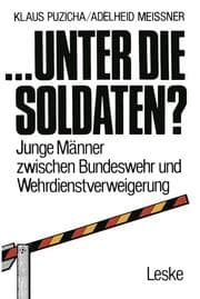 Cover von ...unter die Soldaten?