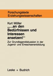 Cover von ...an den Bedürfnissen und Interessen ansetzen