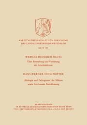 Cover von Über Entstehung und Verhütung der Arteriosklerose / Ätiologie und Pathogenese der Silikose sowie ihre kausale Beeinflussung