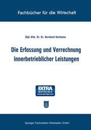 Cover von Die Erfassung und Verrechnung innerbetrieblicher Leistungen