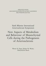Cover von New Aspects of Metabolism and Behaviour of Mesenchymal Cells during the Pathogenesis of Arteriosclerosis