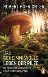 Cover von Das geheimnisvolle Leben der Pilze