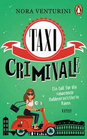 Cover von Taxi criminale - Ein Fall für die rasanteste Hobbyermittlerin Roms
