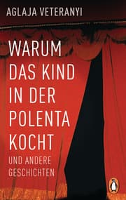 Cover von Warum das Kind in der Polenta kocht