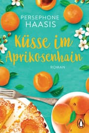 Cover von Küsse im Aprikosenhain