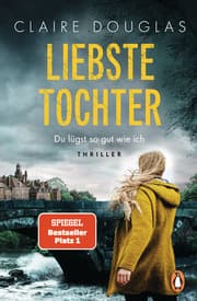 Cover von Liebste Tochter - Du lügst so gut wie ich