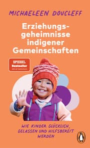 Cover von Die Erziehungsgeheimnisse indigener Gemeinschaften