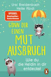 Cover von Gönn dir einen Mutausbruch!