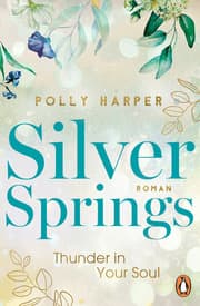 Cover von Silver Springs. Thunder in Your Soul