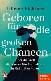Cover von Geboren für die großen Chancen
