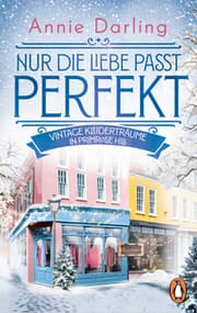 Cover von Nur die Liebe passt perfekt - Vintage-Kleiderträume in Primrose Hill