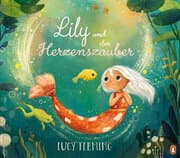 Cover von Lily und der Herzenszauber