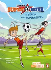 Cover von Fußball-Supernova - Ein Verein voller Superhelden