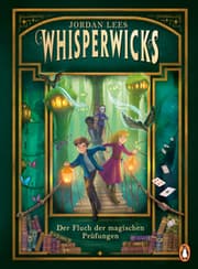 Cover von Whisperwicks - Der Fluch der magischen Prüfungen