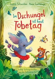 Cover von Im Dschungel ist heut Tobetag!