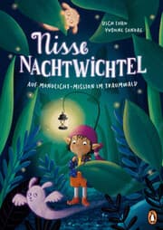 Cover von Nisse Nachtwichtel. Auf Mondlicht-Mission im Traumwald