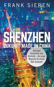 Cover von Shenzhen - Zukunft Made in China