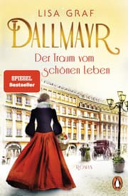 Cover von Dallmayr. Der Traum vom schönen Leben