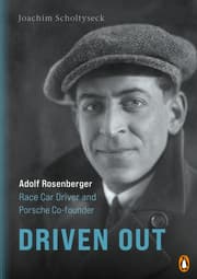 Cover von Driven Out - Adolf Rosenberger - Race Car Driver and Porsche Co-founder
