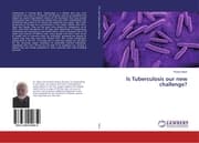 Cover von Is Tuberculosis our new challenge?