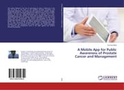 Cover von A Mobile App for Public Awareness of Prostate Cancer and Management