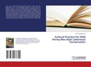 Cover von Cultural Practice For Wild Honey Bee (Apis Laboriosa) Conservation
