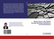 Cover von Black Voices: The Noble Savage Between Resistance and Assimilation