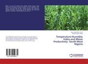 Cover von Temperature-Humidity Index and Maize Productivity- South-West Nigeria